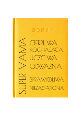 Kalendarz Książkowy Planer 2024 Cytrynowy Super Mama PIY222