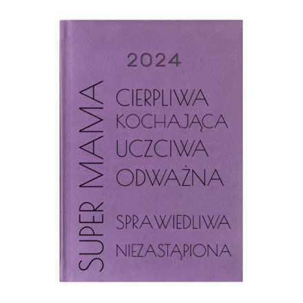 Kalendarz Książkowy Planer 2024 Fioletowy Super Mama PIY222