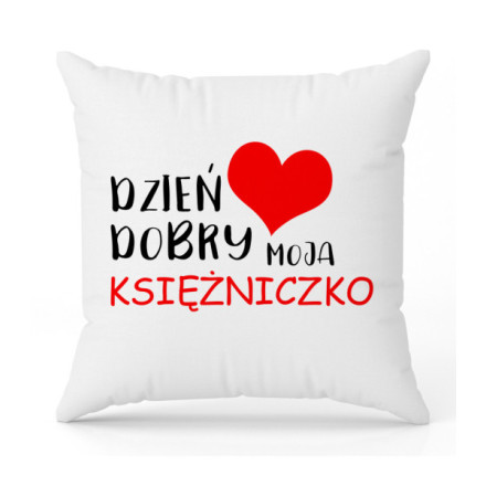 Ozdoban Poduszka na Walentynki Prezent Dzień Dobry Moja Księżniczko ST_PDW100
