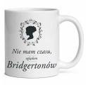KUBEK BIAŁY nie mam czasu, oglądam Bridgertonów | TTK100